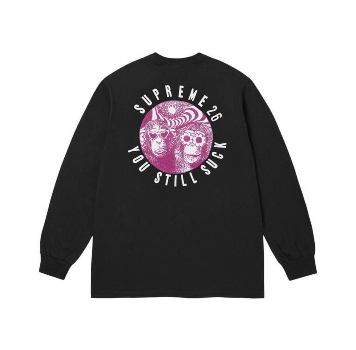 Supreme You Still Suck Long Sleeve Black