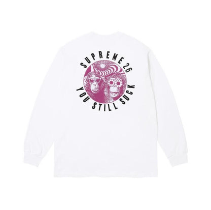 Supreme You Still Suck Long Sleeve White