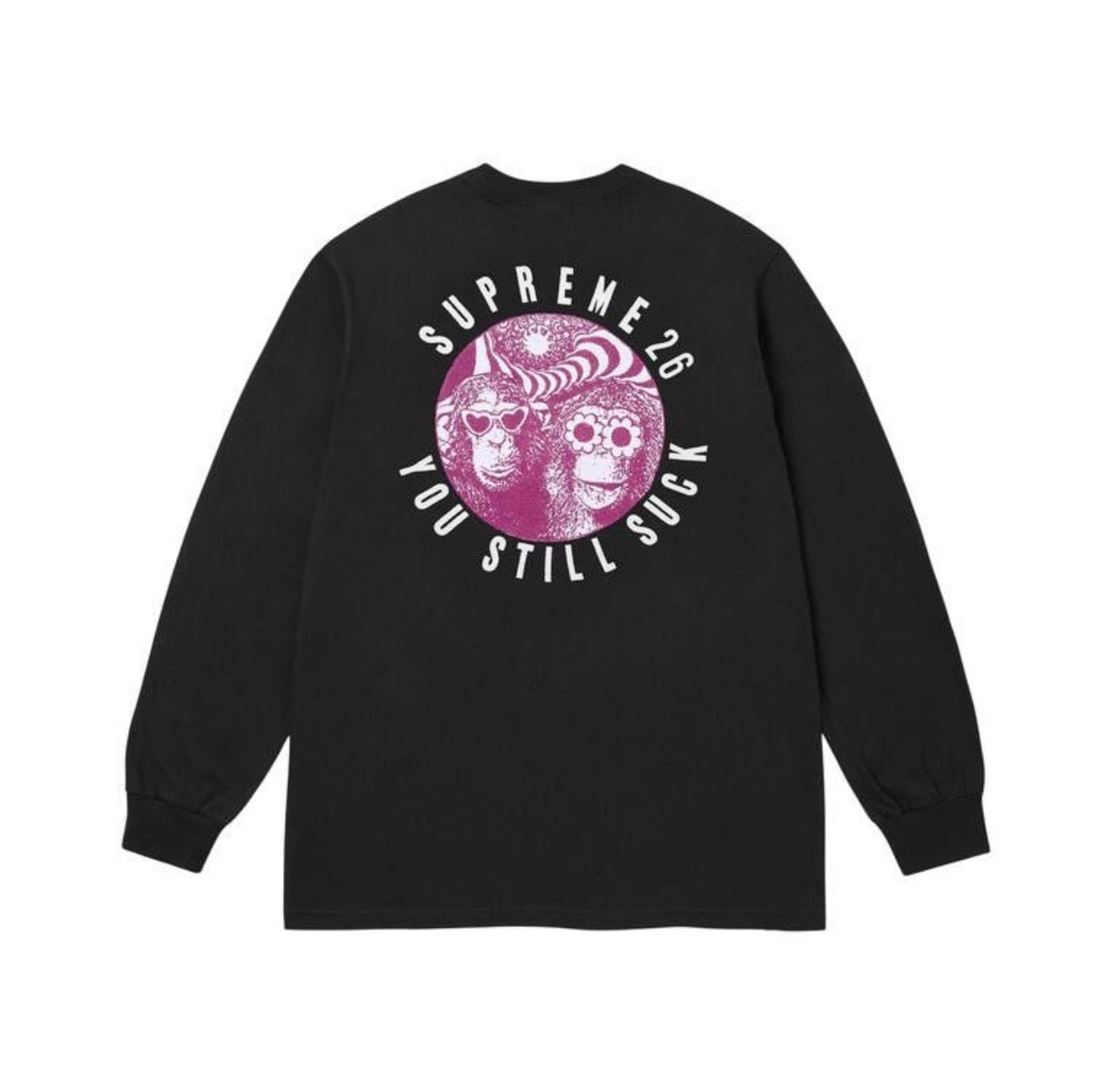 Supreme You Still Suck Long Sleeve Black