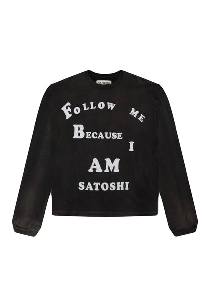 Satoshi Nakamoto Follow Me Long sleeve Black