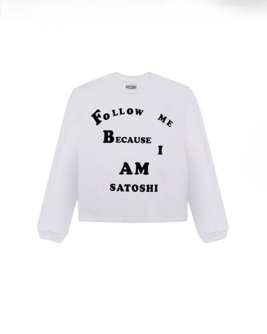 Satoshi Nakamoto Follow Me Long Sleeve White